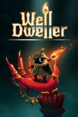 Well Dweller