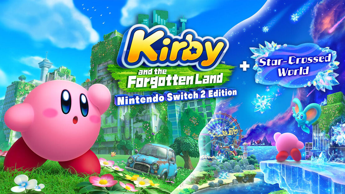 Kirby and the Forgotten Land - Nintendo Switch 2 Edition + Star-Crossed World header image