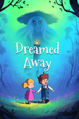 Dreamed Away