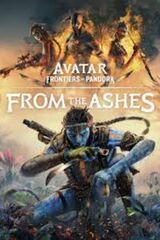 Avatar: Frontiers of Pandora - From the Ashes