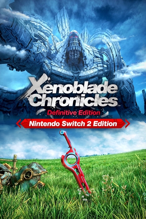 Xenoblade Chronicles: Definitive Edition - Nintendo Switch 2 Edition
