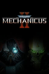 Warhammer 40,000: Mechanicus II