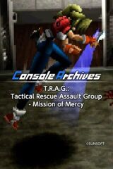 Console Archives - TRAG: Tactical Rescue Assault Group - Mission of Mercy