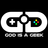 God is a Geek