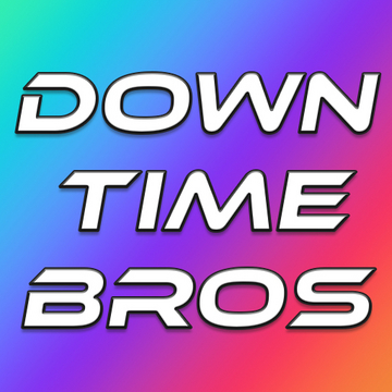 Downtime Bros